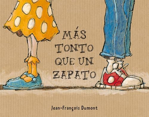 9788416648528: Ms tonto que un zapato (Spanish Edition)