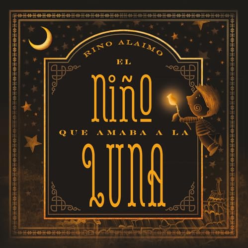 Stock image for El ni and Ntilde;o Que Amaba a la Luna for sale by Better World Books