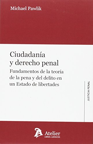 Stock image for Ciudadana y Derecho Penal. Fundamentos de la teora de la pena y del delito en for sale by AG Library