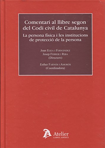 Stock image for Comentari al llibre segon del Codi Civil de Catalunya: Persona fsica for sale by AG Library