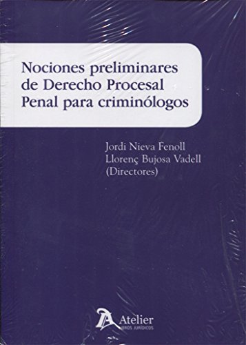 9788416652723: Nociones preliminares de Derecho procesal penal para criminlogos. (DERECHO Y ADMINISTRACION)