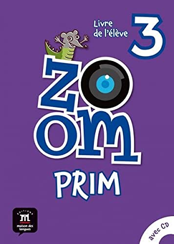 Stock image for Zoom Prim 3 Livre de l lve for sale by Revaluation Books