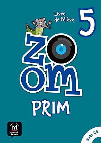 Stock image for Zoom Prim 5 Livre de l lve for sale by Revaluation Books