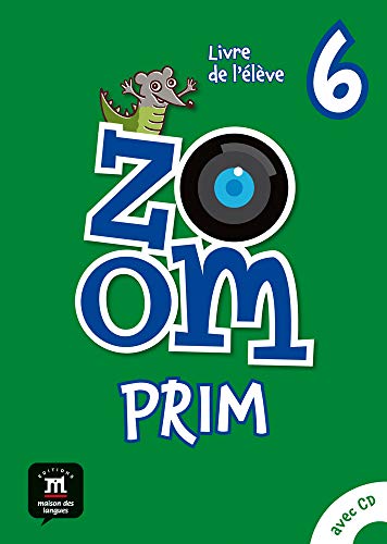 Stock image for ZOOM PRIM 6 LIVRE DE LLVE for sale by Zilis Select Books