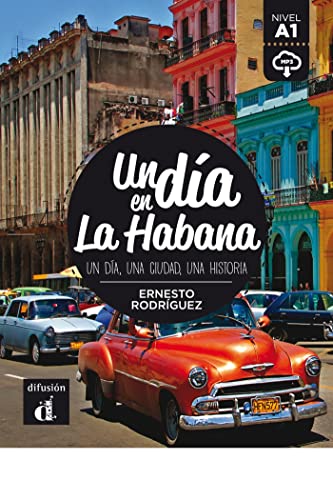 Stock image for Un d?a en La Habana: Un d?a en La Habana for sale by SecondSale