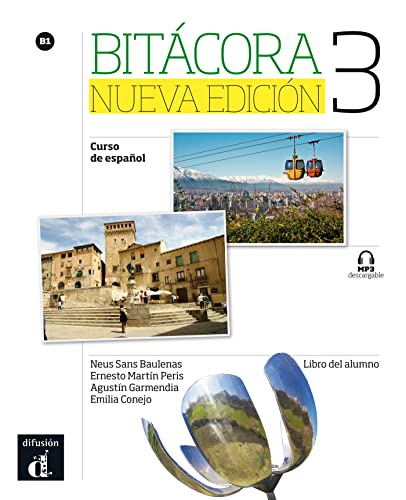 Beispielbild fr Bitacora 3 B1 Nueva edicion : Libro del alumno zum Verkauf von medimops