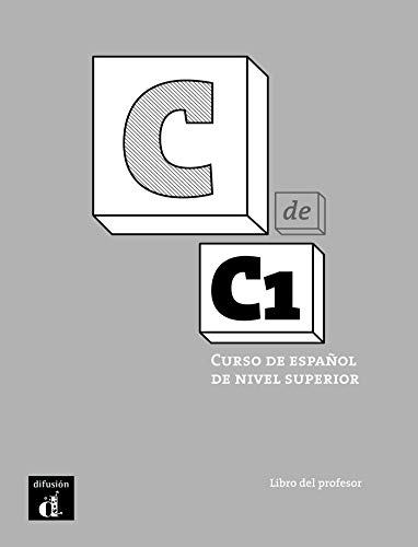 Imagen de archivo de C de C1 libro del profesor (ELE NIVEAU ADULTE TVA 5,5%) (French Edition) a la venta por Mispah books