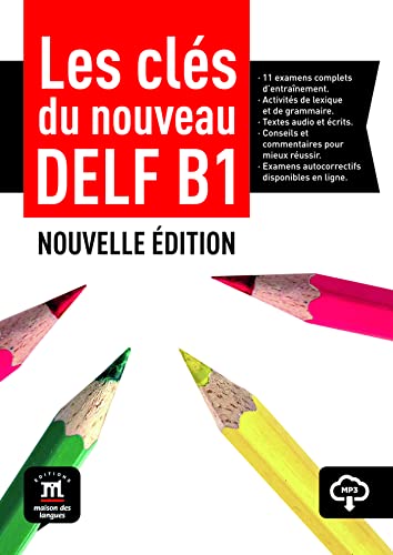 9788416657681: Les cls du DELF B1 Nouvelle dition: Livre de l’lve + audio download (Les cls, DELF B1)