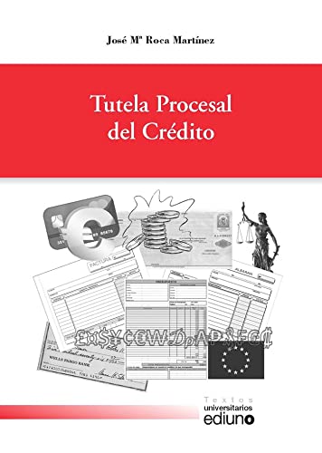 9788416664443: Tutela Procesal del Crdito (Textos Universitarios)