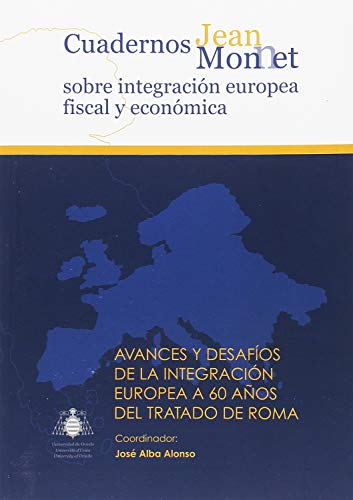 Imagen de archivo de Avances y desafos de la integracin europea a 60 aos del tratado de Roma a la venta por AG Library