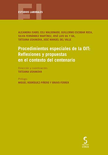 Beispielbild fr Procedimientos especiales de la OIT: Reflexiones y propuestas en el contexto del centenario zum Verkauf von Agapea Libros