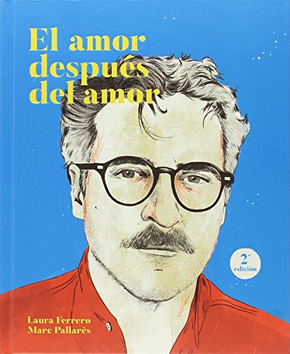 Beispielbild fr EL AMOR DESPUS DEL AMOR zum Verkauf von Zilis Select Books