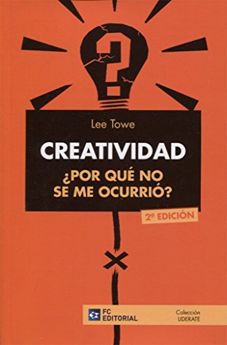 Stock image for Creatividad Por qu no se me ocurri? for sale by Agapea Libros