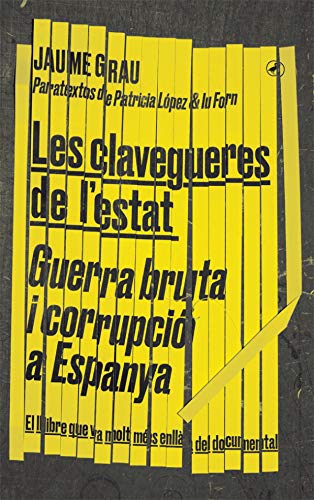 Beispielbild fr Les clavegueres de l'estat : guerra bruta i corrupci a Espanya (LABUTXACA) zum Verkauf von medimops