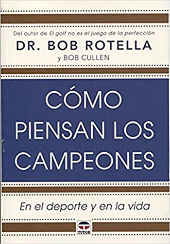 Imagen de archivo de CMO PIENSAN LOS CAMPEONES: EN EL DEPORTE Y EN LA VIDA a la venta por KALAMO LIBROS, S.L.