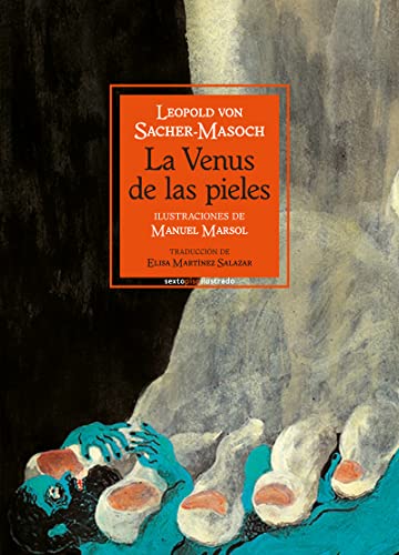 9788416677160: La Venus De Las Pieles (SEXTO PISO ILUSTRADO)