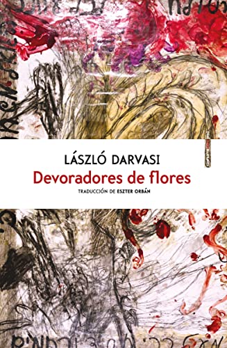 Beispielbild fr Devoradores de flores (NARRATIVA SEXTO PISO) zum Verkauf von Pepe Store Books
