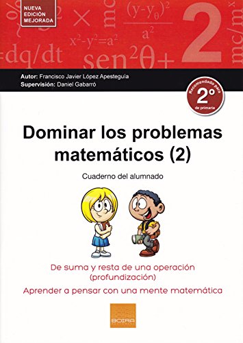 Stock image for Dominar los problemas matemticos 2 : de suma y resta de una operacin : profundizacin for sale by Revaluation Books
