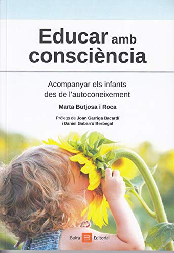 Beispielbild fr EDUCAR AMB CONSCINCIA: ACOMPANYAR ELS INFANTS DES DE L'AUTOCONEIXEMENT zum Verkauf von KALAMO LIBROS, S.L.