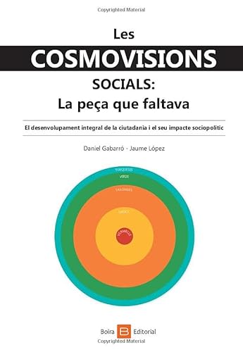Stock image for COSMOVISIONS SOCIALS, LES. LA PEA QUE FALTAVA for sale by AG Library