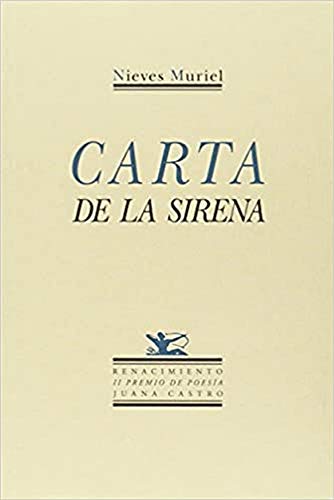 Imagen de archivo de CARTA DE LA SIRENA a la venta por KALAMO LIBROS, S.L.