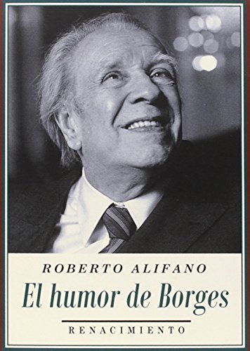 9788416685608: El humor de Borges (Los Cuatro Vientos) (Spanish Edition)