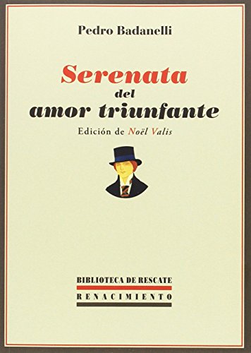 Stock image for SERENATA DEL AMOR TRIUNFANTE for sale by KALAMO LIBROS, S.L.