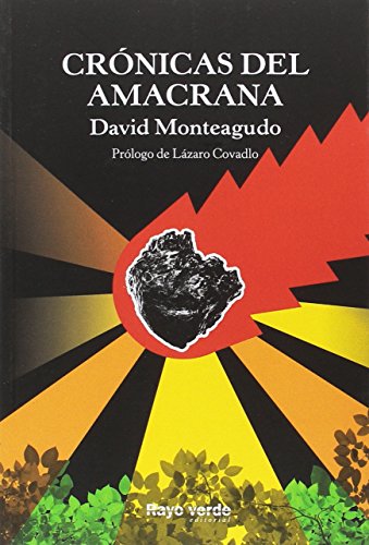 Stock image for CRNICAS DEL AMACRANA for sale by KALAMO LIBROS, S.L.