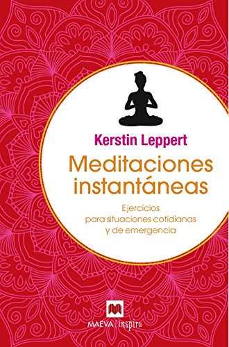 Beispielbild fr Meditaciones instantneas: Ejercicios para situaciones cotidianas y de emergencia (Spanish Edition) zum Verkauf von PIGNATELLI
