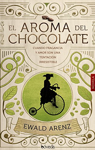 Stock image for EL AROMA DEL CHOCOLATE for sale by KALAMO LIBROS, S.L.