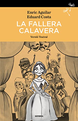 Beispielbild fr La fallera calavera: Versi teatral (Llavors, Band 11) zum Verkauf von medimops