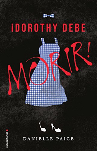 Stock image for Dorothy debe morir! for sale by Books Unplugged