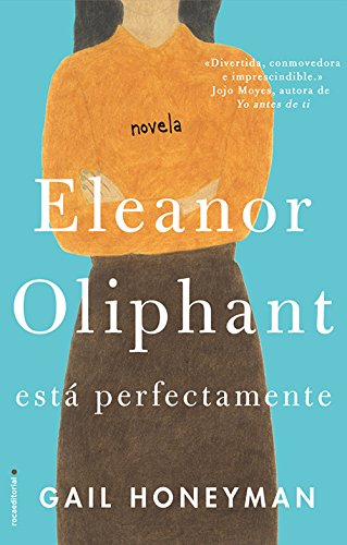 Stock image for Eleanor Oliphant Esta Perfectamente for sale by Better World Books