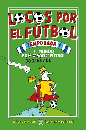 Imagen de archivo de Locos Por el Fútbol Temporada 1: el Mundo Explicado Por el Futbol Gobernado / Fo Otball School Season 1 a la venta por Better World Books: West