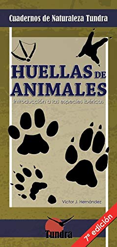 Imagen de archivo de HUELLAS DE ANIMALES. NTRODUCCION AL LAS ESPECIES IBERICAS a la venta por KALAMO LIBROS, S.L.