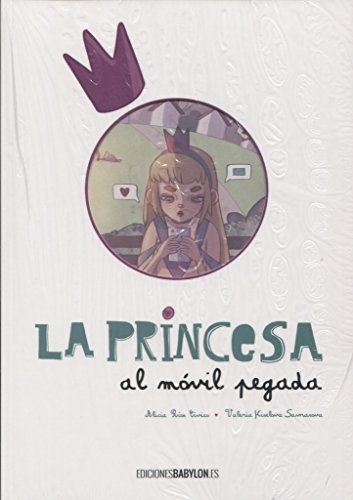 Stock image for LA PRINCESA AL MVIL PEGADA for sale by Librerias Prometeo y Proteo