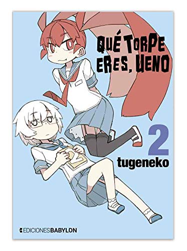 Stock image for QUE TORPE ERES, UENO 02 for sale by AG Library