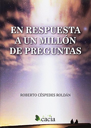 Stock image for EN RESPUESTA A UN MILLN DE PREGUNTAS for sale by Siglo Actual libros