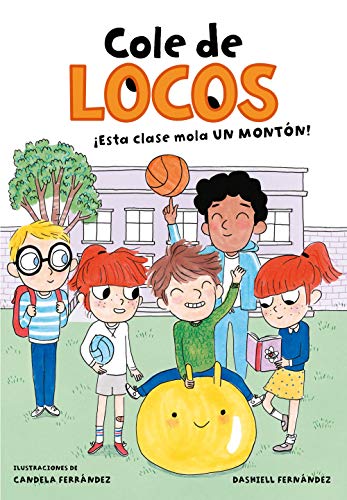 Stock image for Esta clase mola un montn! (Cole de locos 1) for sale by Agapea Libros