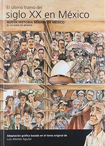 9788416714544: Nueva historia mínima de México. El último tramo del siglo XX en México