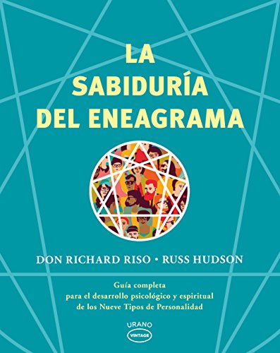Stock image for La sabidura del Eneagrama: Gua completa para el desarrollo psicolgico y espiritual de los Nueve Tipos de Personalidad (Spanish Edition) for sale by GF Books, Inc.