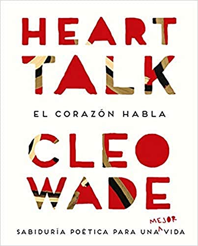 Stock image for HEART TALK: EL CORAZN HABLA. SABIDURA POTICA PARA UNA MEJOR VIDA for sale by KALAMO LIBROS, S.L.