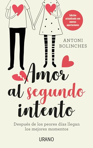 Stock image for Amor al segundo intento: Despus de los peores das llegan los mejores momentos (Spanish Edition) for sale by Book_Mob