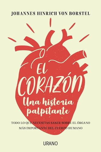 Stock image for EL CORAZN: UNA HISTORIA PALPITANTE for sale by KALAMO LIBROS, S.L.