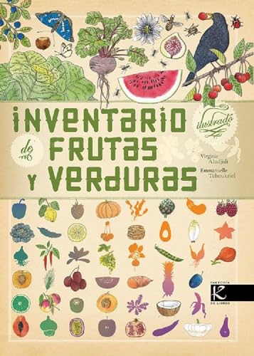 Imagen de archivo de Inventario ilustrado de frutas y verduras/ Illustrated Compendium of Fruit and Vegetables a la venta por WorldofBooks