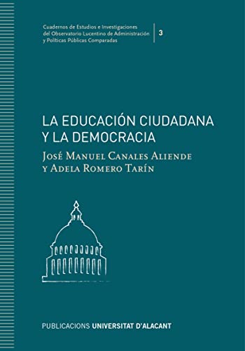 Beispielbild fr LA EDUCACIN CIUDADANA Y LA DEMOCRACIA zum Verkauf von Hiperbook Espaa