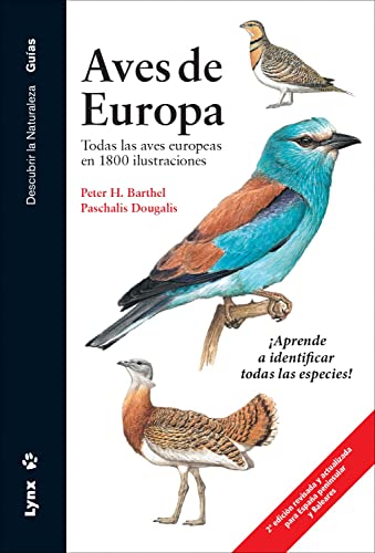 9788416728510: Aves de Europa: Todas las aves europeas en 1800 ilustraciones