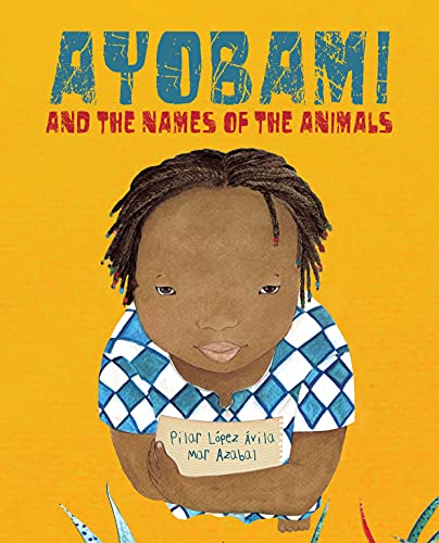 9788416733422: Ayobami and the Names of the Animals