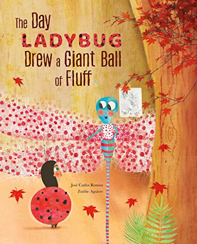 Beispielbild fr The Day Ladybug Drew a Giant Ball of Fluff zum Verkauf von BookOutlet