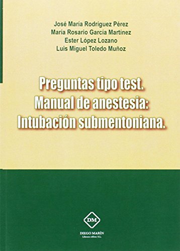 9788416739325: PREGUNTAS TIPO TEST. MANUAL DE ANESTESIA: INTUBACION SUBMENTONIANA
